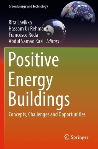 Positive Energy Buildings: Concepts, Challenges and Opportunities. 2022 ed.