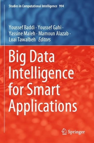 Big Data Intelligence for Smart Applications. 2022 ed.