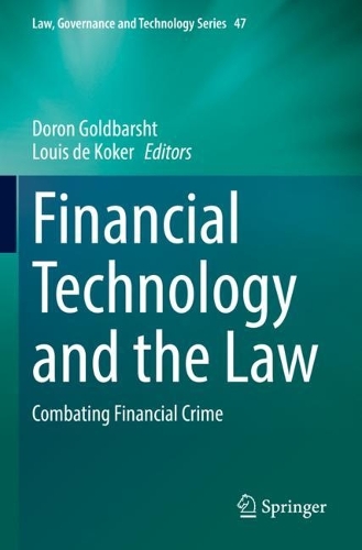 Financial Technology and the Law: Combating Financial Crime. 2022 ed.