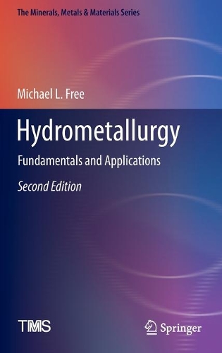 Hydrometallurgy: Fundamentals and Applications. Second Edition 2022