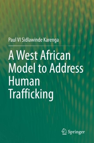 A West African Model to Address Human Trafficking. 2022 ed.