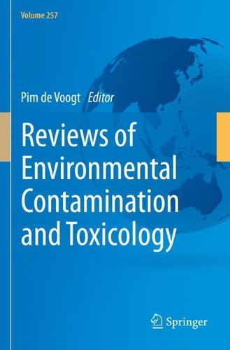 Reviews of Environmental Contamination and Toxicology Volume 257. 1st ed. 2021