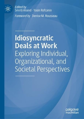Idiosyncratic Deals at Work