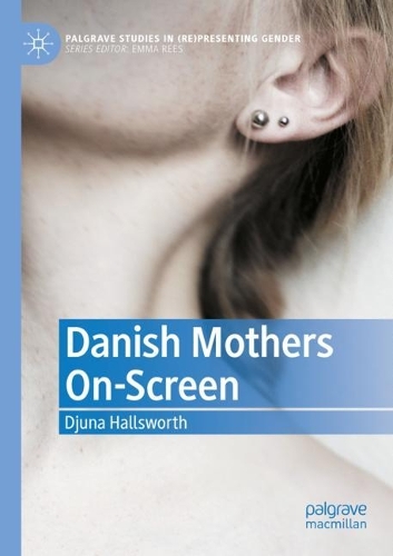 Danish Mothers On-Screen. 2021 ed.
