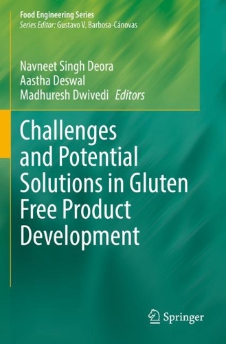 Challenges and Potential Solutions in Gluten Free Product Development. 2022 ed.
