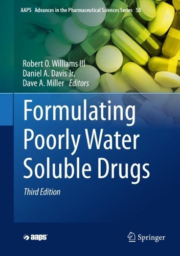 Formulating Poorly Water Soluble Drugs. Third Edition 2022