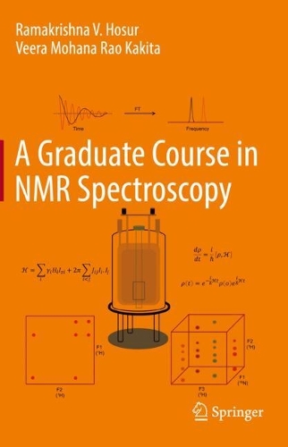 A Graduate Course in NMR Spectroscopy. 2022 ed.
