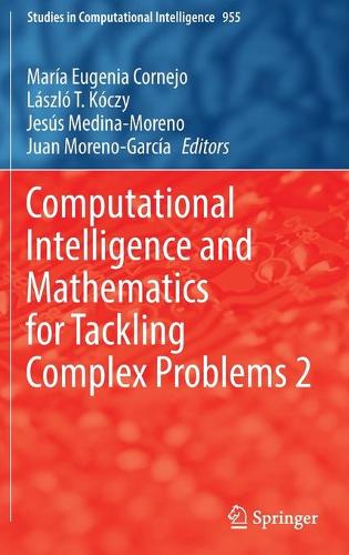 Computational Intelligence and Mathematics for Tackling Complex Problems 2. 2022 ed.