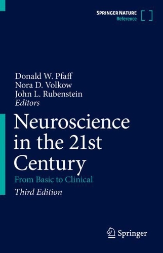 Neuroscience in the 21st Century: From Basic to Clinical. Third Edition 2022