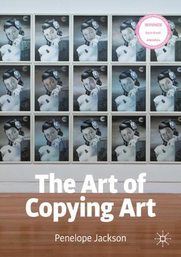 The Art of Copying Art. 1st ed. 2022