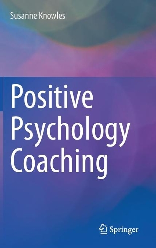 Positive Psychology Coaching.