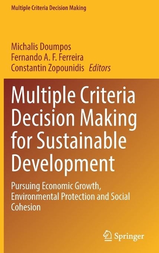 Multiple Criteria Decision Making for Sustainable Development