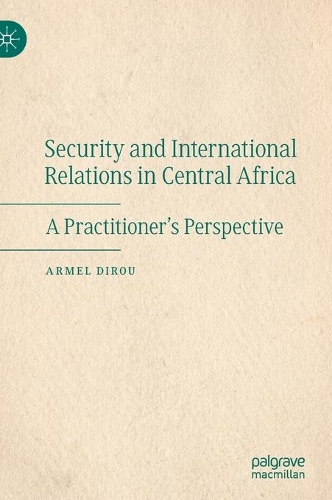 Security and International Relations in Central Africa