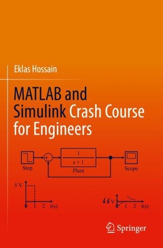 MATLAB and Simulink Crash Course for Engineers. 2022 ed.
