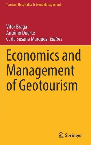 Economics and Management of Geotourism.