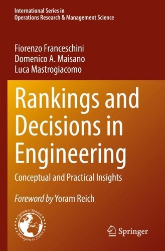 Rankings and Decisions in Engineering: Conceptual and Practical Insights. 2022 ed.