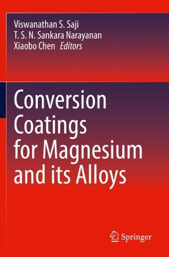 Conversion Coatings for Magnesium and its Alloys. 2022 ed.