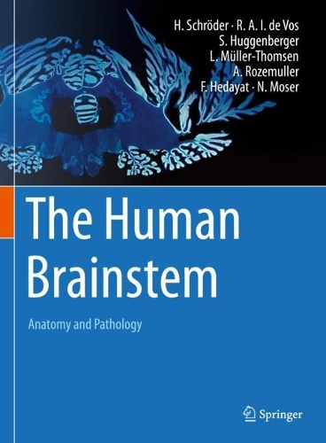 The Human Brainstem: Anatomy and Pathology. 2023 ed.