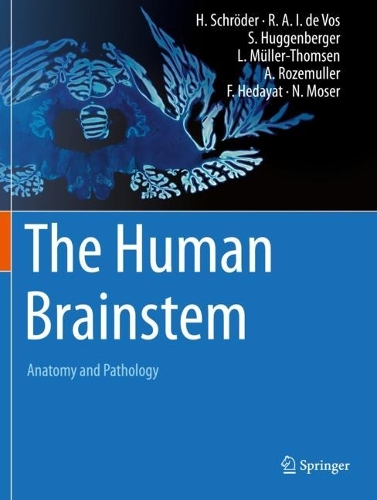 The Human Brainstem: Anatomy and Pathology. 2023 ed.