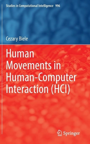 Human Movements in Human-Computer Interaction (HCI). 2022 ed.