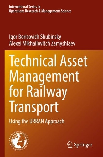 Technical Asset Management for Railway Transport: Using the URRAN Approach. 2022 ed.