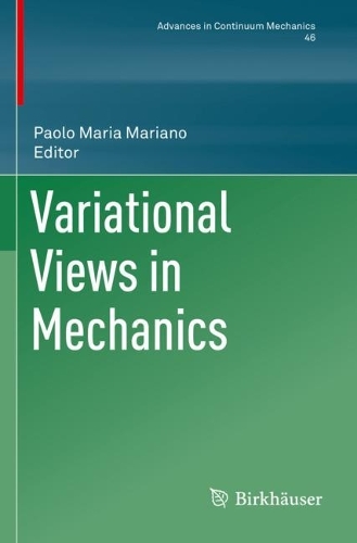 Variational Views in Mechanics.