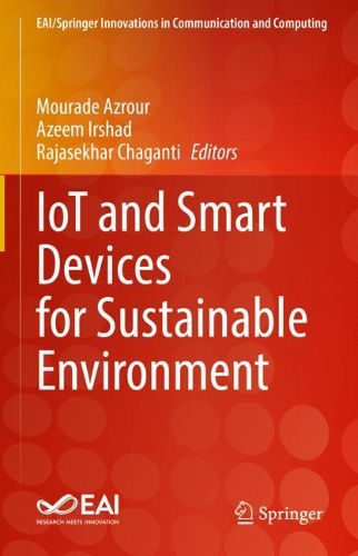 IoT and Smart Devices for Sustainable Environment. 2022 ed.