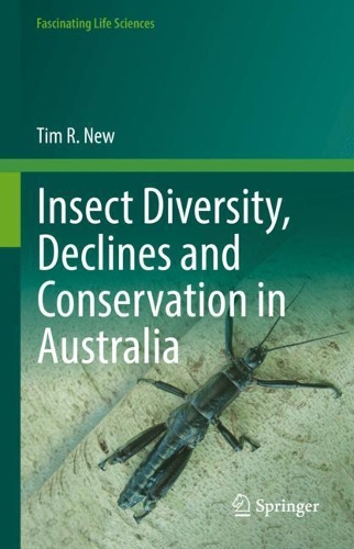 Insect Diversity, Declines and Conservation in Australia. 2022 ed.