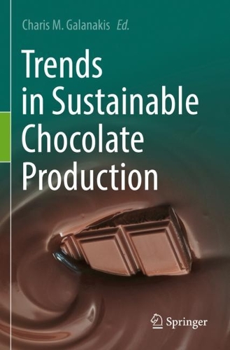 Trends in Sustainable Chocolate Production. 2022 ed.