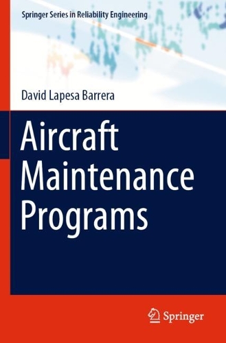 Aircraft Maintenance Programs. 2022 ed.