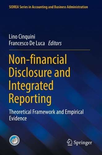 Non-financial Disclosure and Integrated Reporting: Theoretical Framework and Empirical Evidence. 2022 ed.