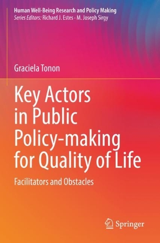 Key Actors in Public Policy-making for Quality of Life: Facilitators and Obstacles. 2022 ed.