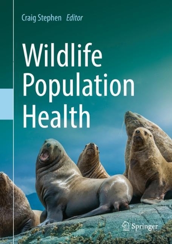 Wildlife Population Health. 1st ed. 2022