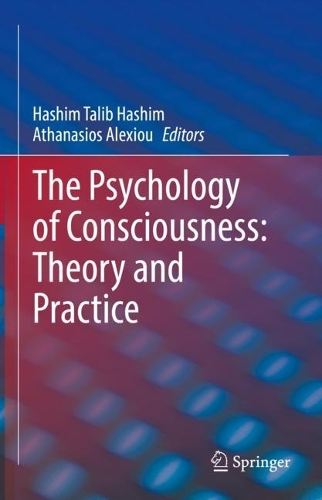 The Psychology of Consciousness