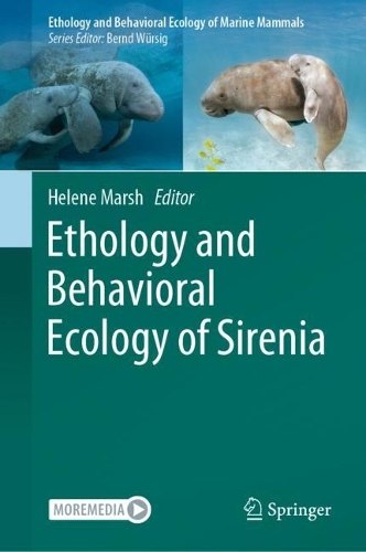 Ethology and Behavioral Ecology of Sirenia. 2022 ed.
