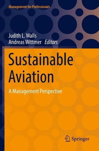 Sustainable Aviation: A Management Perspective. 2022 ed.