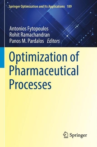 Optimization of Pharmaceutical Processes.