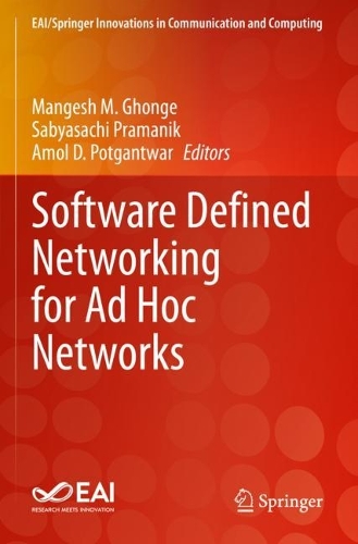 Software Defined Networking for Ad Hoc Networks. 2022 ed.