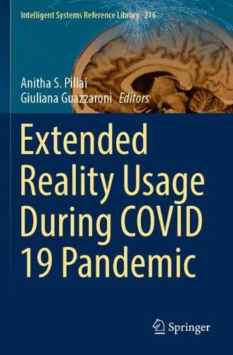 Extended Reality Usage During COVID 19 Pandemic. 2022 ed.