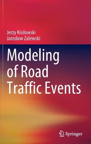Modeling of Road Traffic Events. 2022 ed.