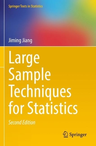 Large Sample Techniques for Statistics.