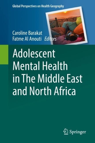 Adolescent Mental Health in The Middle East and North Africa. 2022 ed.