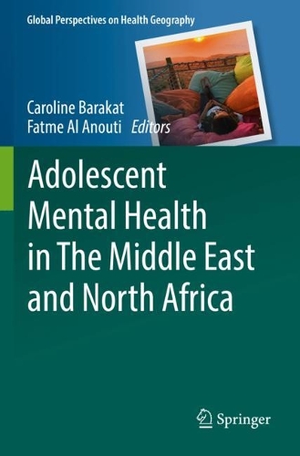 Adolescent Mental Health in The Middle East and North Africa. 2022 ed.