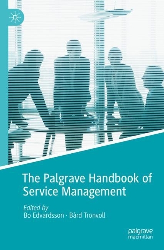 The Palgrave Handbook of Service Management. 2022 ed.