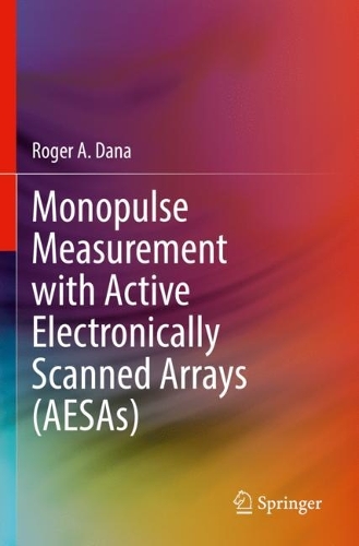 Monopulse Measurement with Active Electronically Scanned Arrays (AESAs). 2022 ed.
