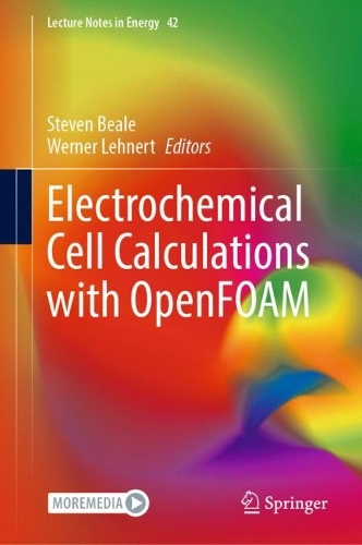 Electrochemical Cell Calculations with OpenFOAM. 2022 ed.
