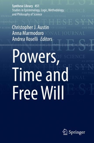 Powers, Time and Free Will.