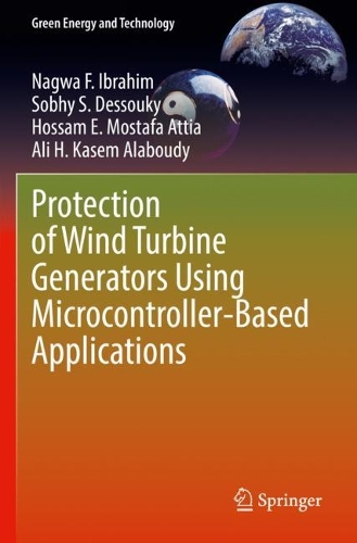 Protection of Wind Turbine Generators Using Microcontroller-Based Applications. 2022 ed.