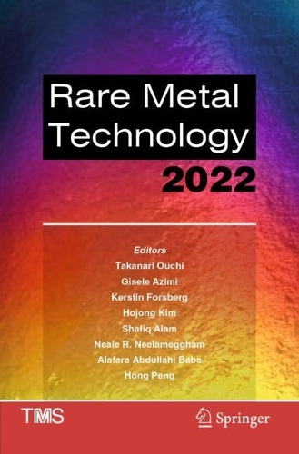Rare Metal Technology 2022. 2022 ed.