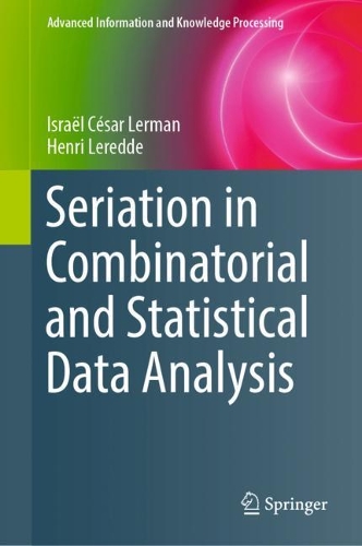 Seriation in Combinatorial and Statistical Data Analysis. 2022 ed.